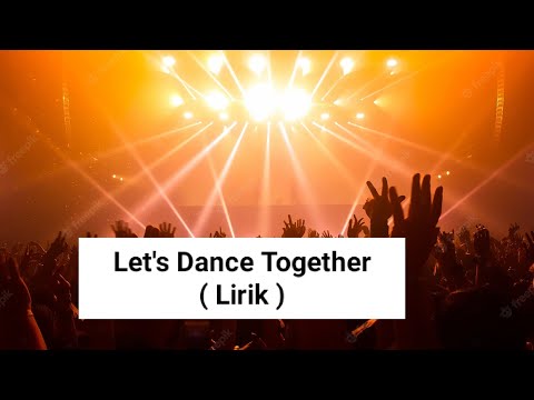 Let's Dance Together - Melly .G feat BBB