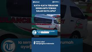 Nyesek! Ini Kata-kata Terakhir Siswa MTs di Blitar yang Tewas Dianiaya Teman Sekolahnya