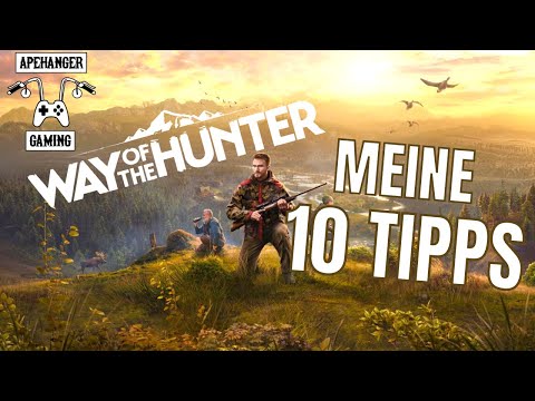 Way of the Hunter Tutorial - Meine 10 Tipps für Anfänger und Fortgeschrittene