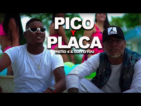 Patio 4 & Dj. Fliyou - Pico y Placa (Video Oficial)