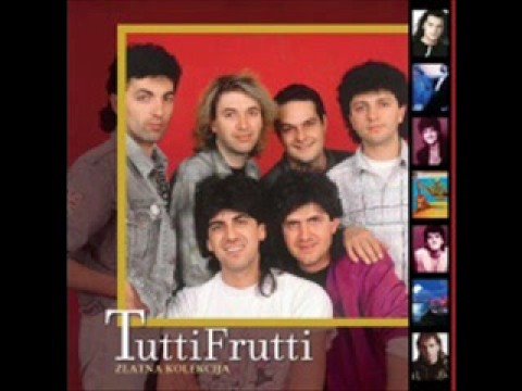 Tutti Frutti-Ti me izludujes