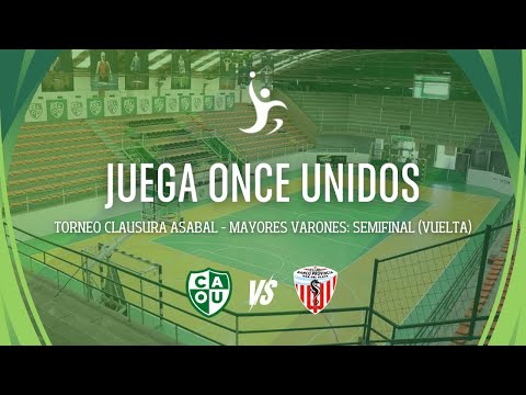 TORNEO CLAUSURA ASABAL - SEMIFINALES (VUELTA) DE MAYORES VARONES: ONCE UNIDOS VS BANCO PROVINCIA