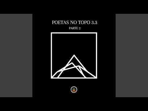Poetas No Topo 3.3, Pt. 2