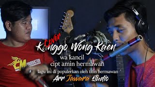 Download lagu KANGGO WONG KAEN ( cover) wa kancil mp3