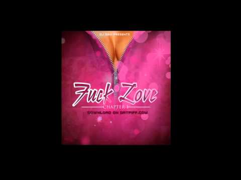 Lloyd - Twerk Off - Fuck Love  Mixtape