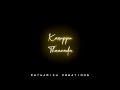 Ada Kaathu Karuppu Pola Naanum Thotta Poweru Da Mavanae Sonna Black Screen Status Song