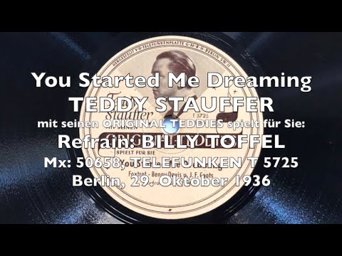 You Started Me Dreaming - Zigeunerweisen - Teddy Stauffer, Billy Toffel, Bertalan Bujka 1936 Berlin
