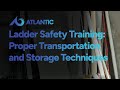 Ladder Safety Training: Proper Transportation and Storage Techniques
