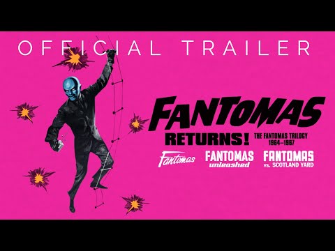 FANTOMAS RETURNS! | Masters of Cinema Trailer - New & Exclusive