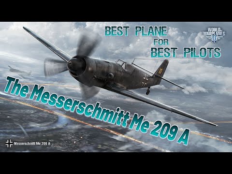 World of Warplanes - Messerschmitt Me 209 A | Best plane for best pilots