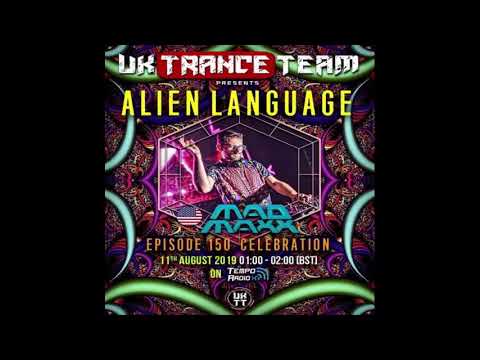 MAD MAXX - Live Set@Alien Language 150 Celebration 11-08-2019 [Psytrance]