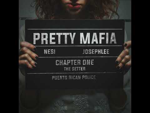Nesi X Josephlee - Pretty Mafia Chapter 1 (Audio)