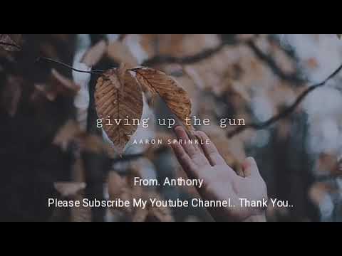 Giving Up the Gun - Aaron Sprinkle