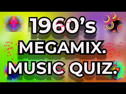 1960's MEGAMIX Music Quiz. Challenge your Music Knowledge Name the song from 10 second intro.