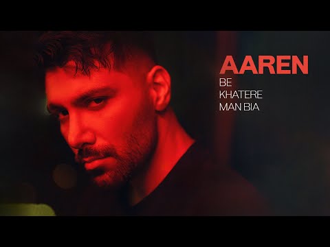 Aaren - Be Khatere Man Bia | Official Track
