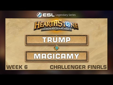 Hearthstone - Trump vs. Magicamy - ESL Legendary Series - Week 6 Challenger Final