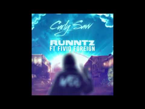 Curly Savv - Runtz Ft. Fivio Foreign (Official Audio Release)