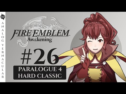 Paralogue 4: Anna the Merchant | Episode 26 Fire Emblem Awakening | HARD CLASSIC