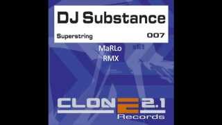 DJ Substance - Superstring ( MaRLo Remix!!!)