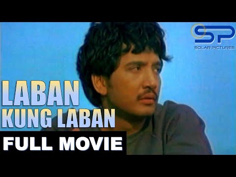 LABAN KUNG LABAN | Full Movie | Action Drama w/ Rudy Fernandez