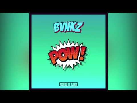 BVNKZ - Pow [Free DL]
