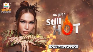 Still Hot | ផន ស្រីខួច | AUDIO | RHM