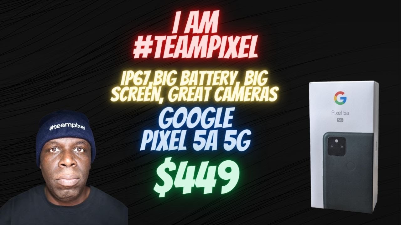 Google Pixel 5a 5G | Unboxing & Impressions #TeamPixel