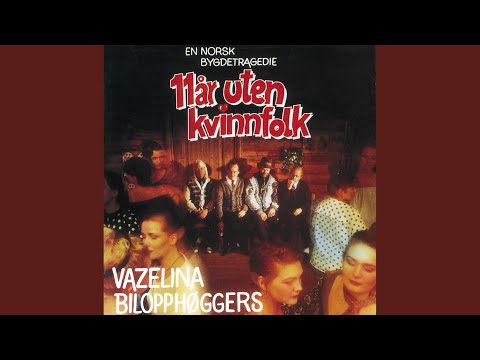 Video thumbnail for 11 år uten kvinnfolk