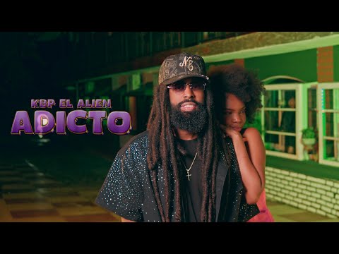 KBP El Alíen - Adicto (Video Oficial)