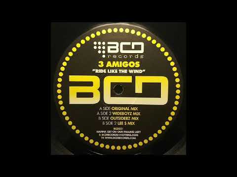 3 Amigos - Ride Like The Wind ( Outsiderz Mix )
