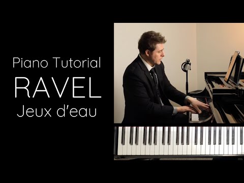 Ravel - Jeux d’eau Tutorial - ProPractice by Josh Wright
