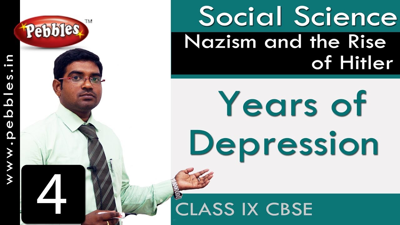 Years of Depression : Nazism and the Rise of Hitler | Social | CBSE Syllabus | Class 9