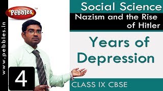 Years of Depression : Nazism and the Rise of Hitler | Social | CBSE Syllabus | Class 9