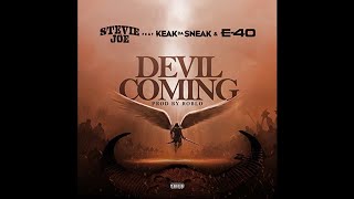 Stevie Joe ft. Keak Da Sneak & E-40 - Devil Coming [Prod. Roblo] [Thizzler.com]