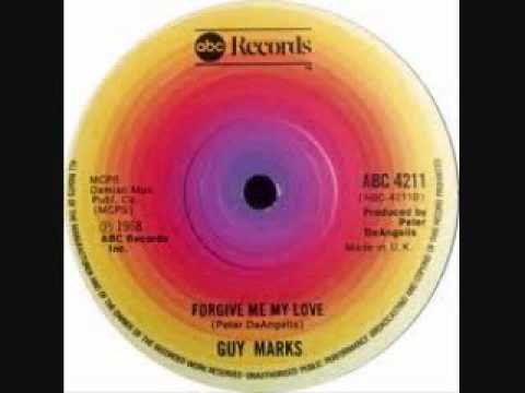 Forgive Me My Love by Guy Marks