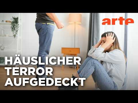 Ich werde dich TÖTEN - Formen häuslicher Gewalt | Doku HD | ARTE