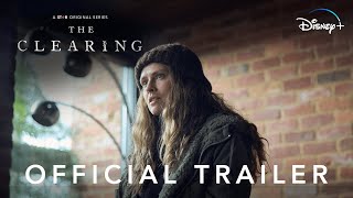The Clearing | Official Trailer | Disney+