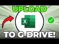 How to Upload Excel Sheet to Google Drive and Make Editable
