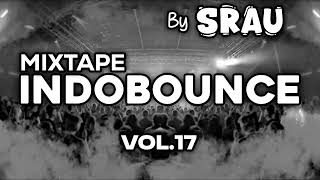 Download lagu MAKIN GADA OBAT !! MIXTAPE INDOBOUNCE VOL.17🔥 | By SRAU mp3