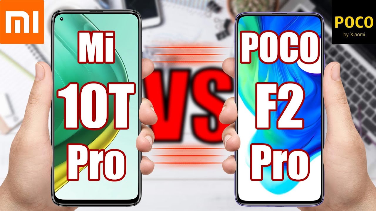 Xiaomi Mi 10T Pro vs Poco F2 Pro
