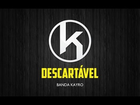 Banda Kayro - Descartável