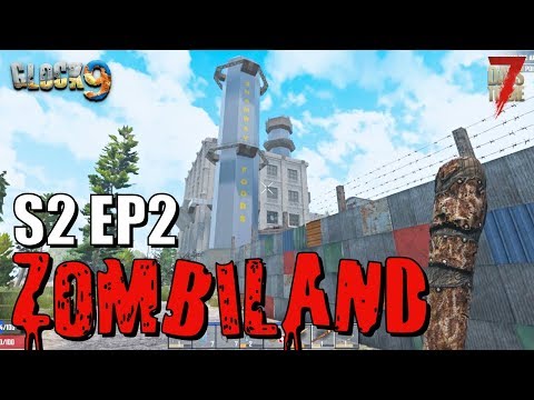 7 Days To Die - ZombiLand S2 EP2 (Alpha 17) Video