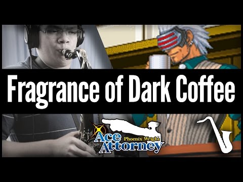 The Fragrance of Dark Coffee (Phoenix Wright Ace Attorney: Trials and Tribulations) Jazz Cover
