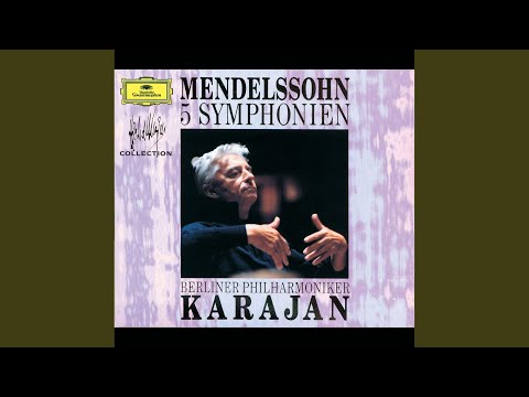 Mendelssohn: Symphony No. 2 In B Flat, Op. 52, MWV A 18 - "Hymn Of Praise" - 1. Sinfonia:...