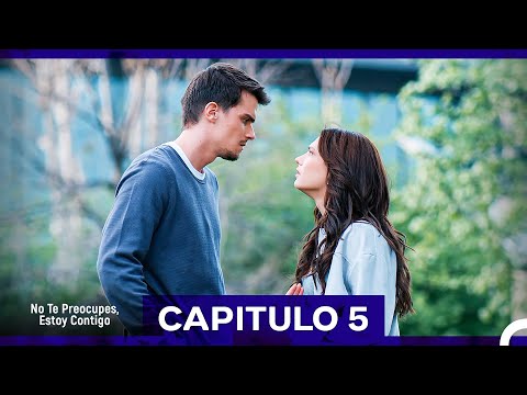 No Te Preocupes Estoy Contigo Capítulo 5 Version Extendida (Doblado en Español)