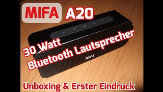 MIFA A20 30 Watt Bluetooth Lautsprecher [Unboxing & Erster Eindruck]