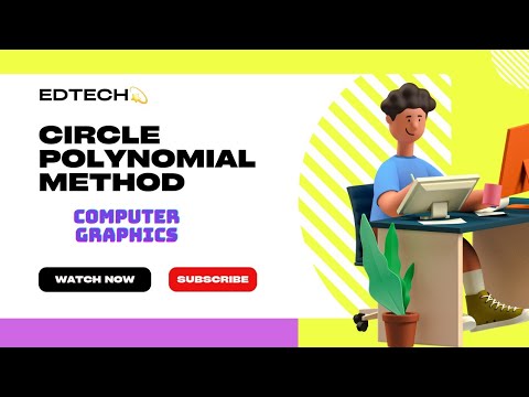POLYNOMIAL CIRCLE GENERATING ALGORITHM || HINDI VERY EASY EXPLANATION || COMPUTER GRAPHICS