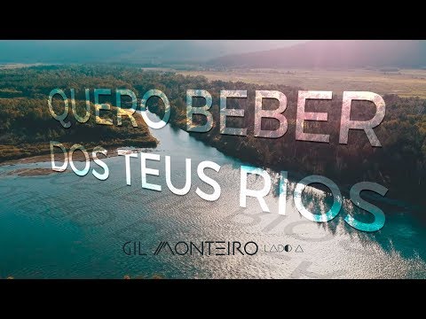 Quero Beber Dos Teus Rios video