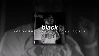 YoungBoy Never Broke Again, Black | sped up |