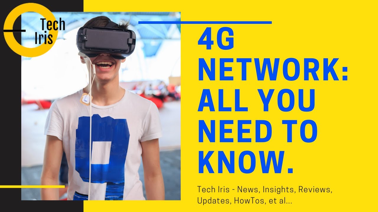 🆕4G NETWORK: ALL YOU NEED TO KNOW. 🏻 4G Network Technology 2020 Video